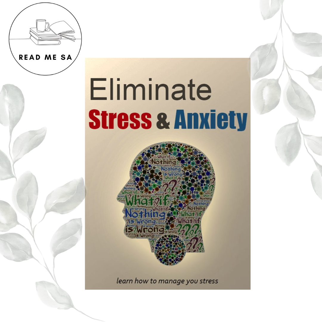 Eliminate Stress & Anxiety - Ebook