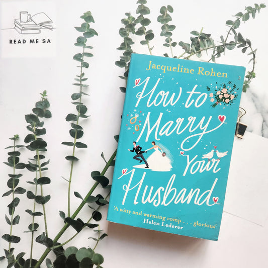 How To Marry Your Husband